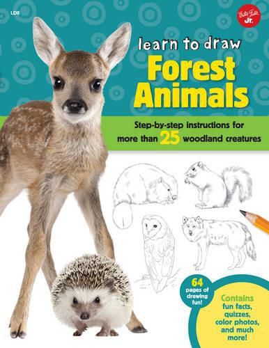 Cover image for Forest Animals (Learn to Draw): Step-by-step instructions for more than 25 woodland creatures