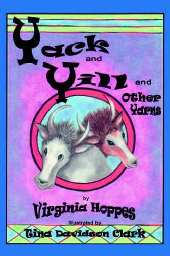 Cover image for Yack and Yill and Other Yarns