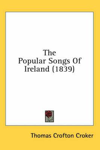 The Popular Songs of Ireland (1839)