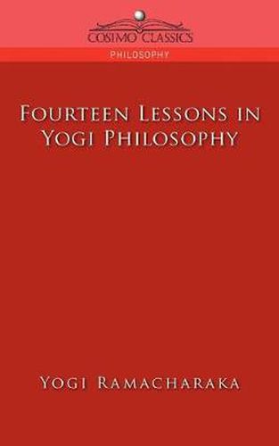 Fourteen Lessons in Yogi Philosophy