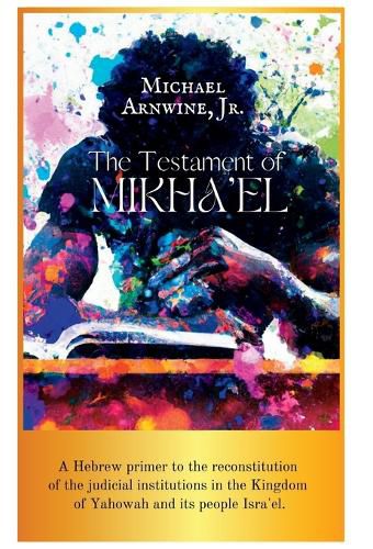 Cover image for The Testament of Mikha'el