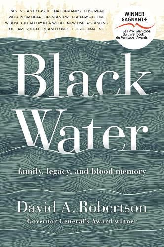 Black Water: Family, Legacy, and Blood Memory