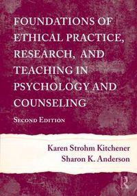 Cover image for Foundations of Ethical Practice, Research, and Teaching in Psychology and Counseling
