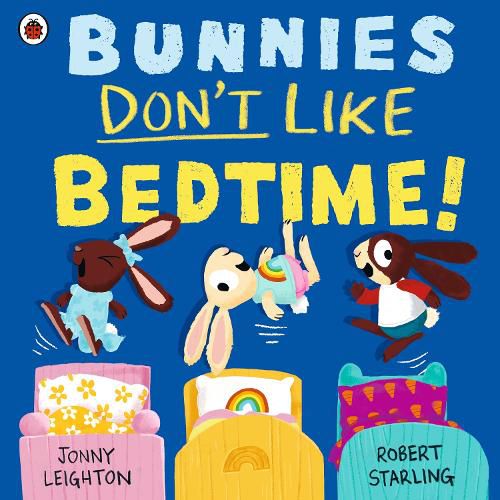 Cover image for Bunnies Don't Like Bedtime!