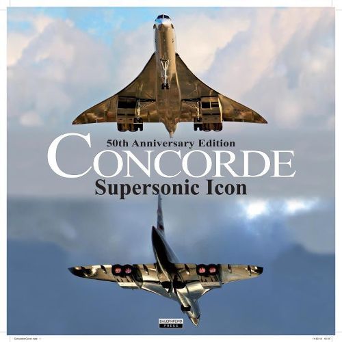 Cover image for Concorde: Supersonic Icon - 50th Anniversary Edition