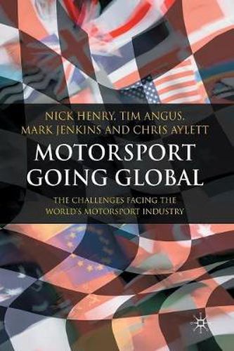 Motorsport Going Global: The Challenges Facing the World's Motorsport Industry