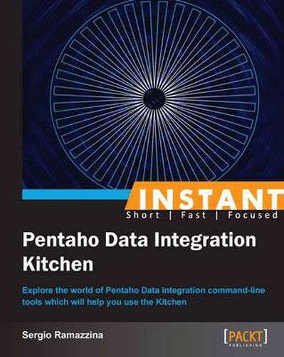 Cover image for Instant Pentaho Data Integration Kitchen