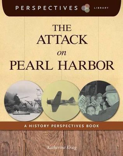 Cover image for The Attack on Pearl Harbor: A History Perspectives Book