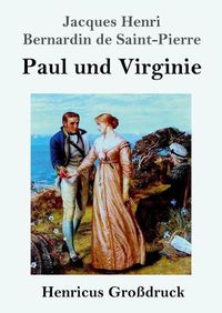 Cover image for Paul und Virginie (Grossdruck)