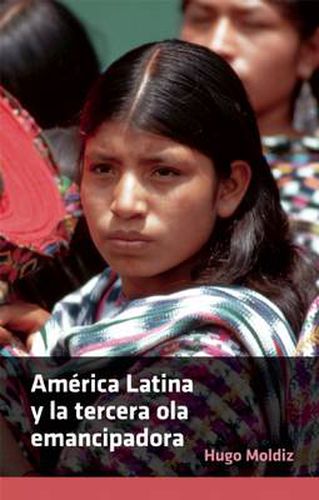 Cover image for America Latina Y La Tercera Ola Emancipadora