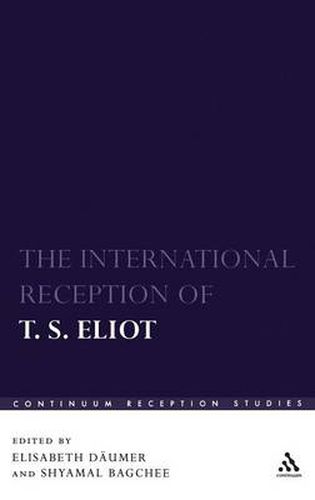 The International Reception of T. S. Eliot