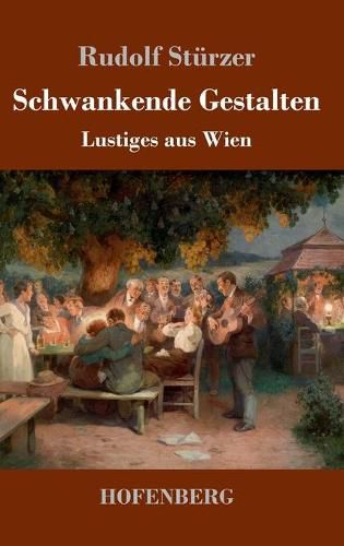 Cover image for Schwankende Gestalten: Lustiges aus Wien