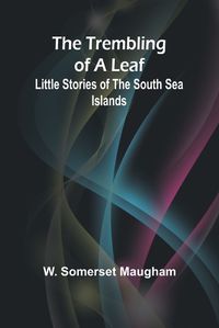 Cover image for The Trembling of a Leaf