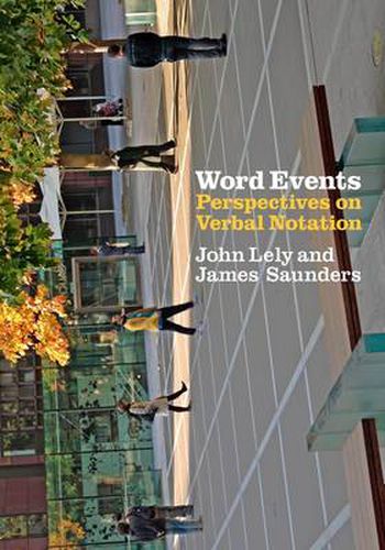 Cover image for Word Events: Perspectives on Verbal Notation