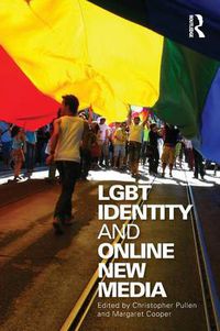 Cover image for LGBT Identity and Online New Media