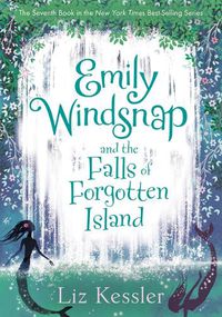 Cover image for Emily Windsnap and the Falls of Forgotten Island: #7