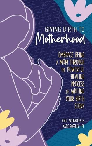 Cover image for Giving Birth to Motherhood