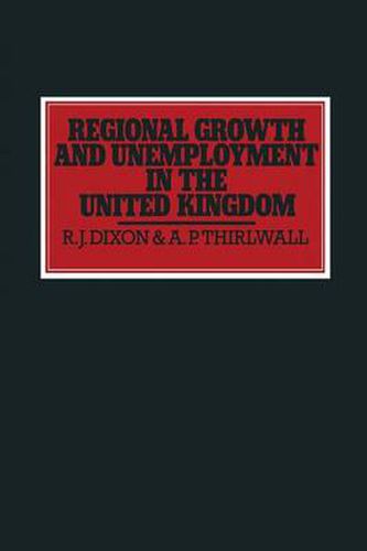 Cover image for Regional Growth and Unemployment in the United Kingdom