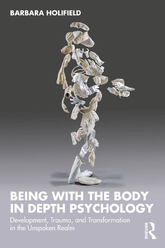 Cover image for Being with the Body in Depth Psychology