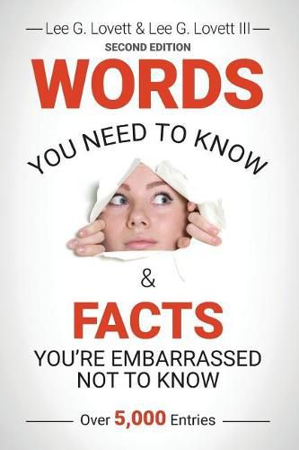 Cover image for WORDS You Need to Know & FACTS You're Embarrassed Not to Know: Second Edition