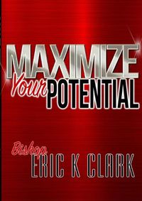 Cover image for Maximize Your Potential