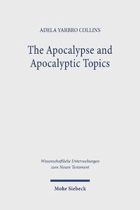 Cover image for The Apocalypse and Apocalyptic Topics