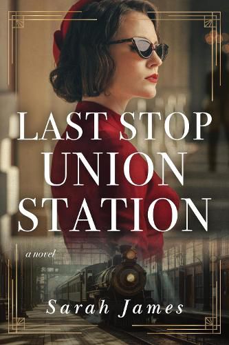 Cover image for Last Stop Union Station