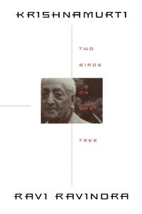 Cover image for Krishnamurti: Two Birds on One Tree