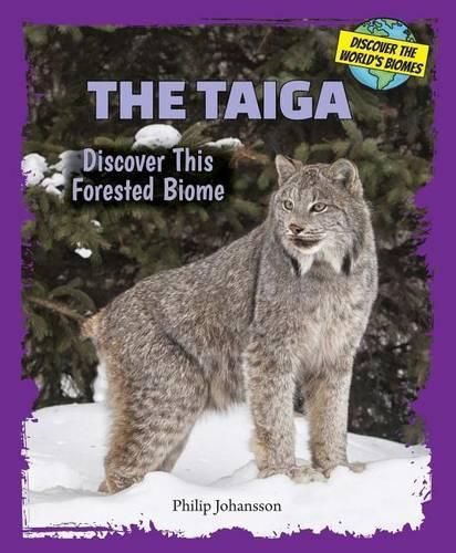 Cover image for The Taiga: Discover This Forested Biome