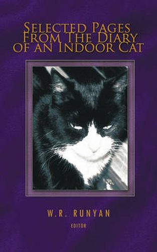 Cover image for Selected Pages From The Diary of an Indoor Cat