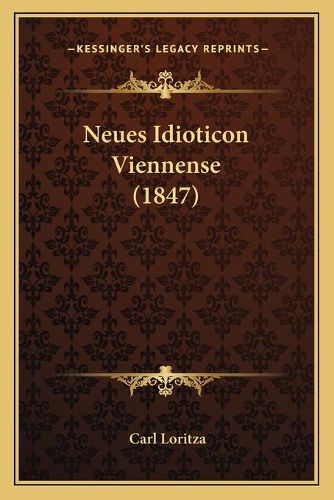 Cover image for Neues Idioticon Viennense (1847)