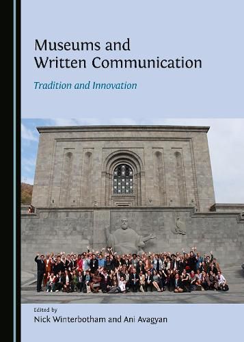 Cover image for Museums and Written Communication: Tradition and Innovation