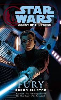 Cover image for Fury: Star Wars Legends (Legacy of the Force)