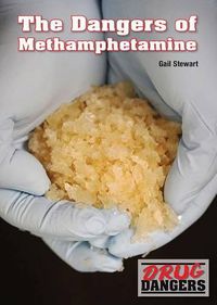 Cover image for The Dangers of Methamphetamine