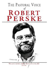 Cover image for Pastoral Voice Of Robert Perske, The