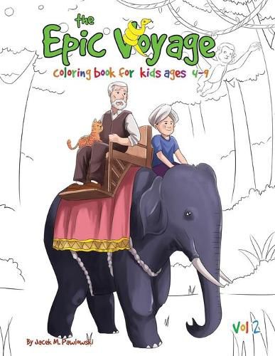 The Epic Voyage Colouring Book: Voume 2