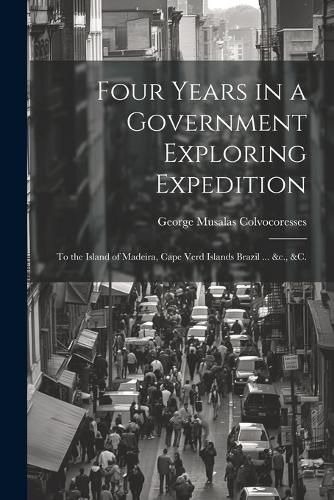 Cover image for Four Years in a Government Exploring Expedition