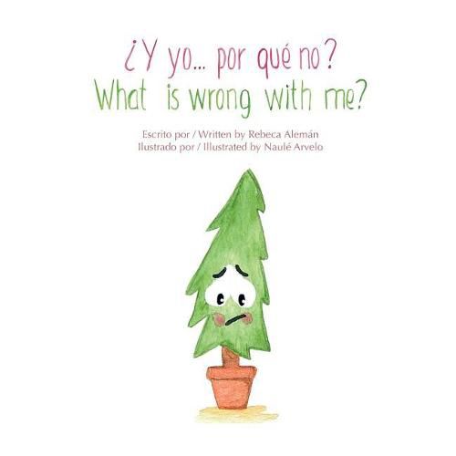 Cover image for ?Y yo... por que no? / What is wrong with me? Bilingual Edition (English)