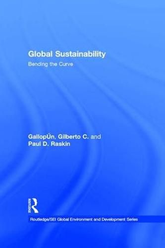 Cover image for Global Sustainability: Bending the Curve