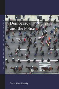 Cover image for Democracy and the Police