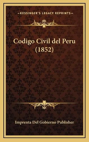 Codigo Civil del Peru (1852)