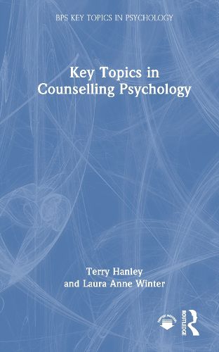 Cover image for Key Topics in Counselling Psychology