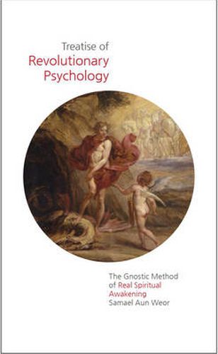 Cover image for Treatise of Revolutionary Psychology: The Gnostic Method of Real Spiritual Awakening