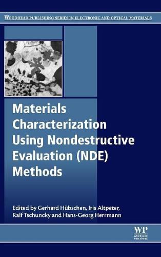 Cover image for Materials Characterization Using Nondestructive Evaluation (NDE) Methods