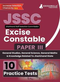 Cover image for JSSC (Jharkhand Staff Selection Commission ) - Excise Constable Paper III Book 2023 (English Edition) - 10 Full Length Mock Tests with Free Access to Online Tests