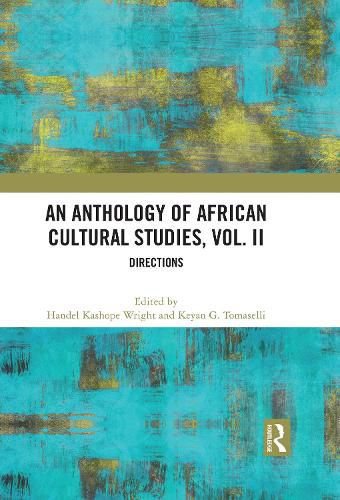 An Anthology of African Cultural Studies, Volume II