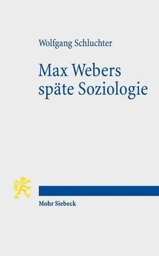 Cover image for Max Webers spate Soziologie