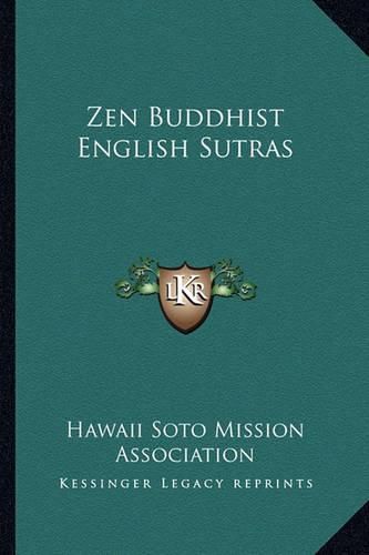 Cover image for Zen Buddhist English Sutras