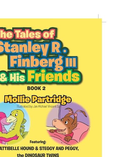 Cover image for THE TALES OF STANLEY R. FINBERG III and HIS FRIENDS BOOK 2