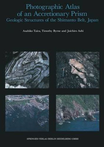 Cover image for Photographic Atlas of an Accretionary Prism: Geologic Structures of the Shimanto Belt, Japan